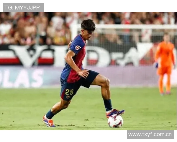 巴萨请求西班牙足协暂缓征召刚复出的伯纳尔以保护其健康