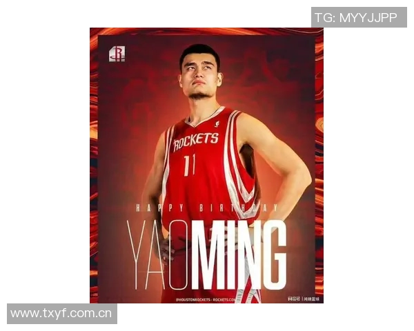 姚明效应助力火箭崛起成为NBA第三受欢迎球队仅次于湖人勇士